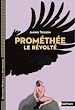 Télécharger le livre :  Prométhée le révolté
