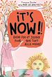 Télécharger le livre :  It's Now : Guide fou et joyeux pour que tout aille mieux - Adultes