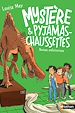 Télécharger le livre :  Mystère et Pyjamas-Chaussettes - tome 5: Panique préhistorique