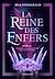  La Reine des Enfers