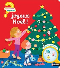 Téléchargez le livre :  Questions/Réponses : Joyeux Noël ! - Un livre parfait pour découvrir les traditions festives - Dès 2 ans