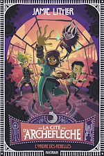 Télécharger le livre :  La cité d'Archeflèche - Tome 2 : L'ordre des rebelles - Entre aventure, magie et humour - Roman fantastique illustré pour enfants dès 9 ans