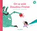 Télécharger le livre :  On a volé Doudou-Fraise - Un album illustré et tendre sur l'attachement au doudou - dès 2 ans