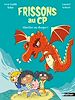 Télécharger le livre :  Frissons au CP - Tome 14 : Attention au dragon ! - Lune Bleue - dès 6 ans