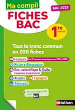 Télécharger le livre :  Toutes les matières du tronc commun Première - Ma Compil fiches BAC - Bac 2025- Français, Histoire-Géographie, Enseignement scientifique, Anglais, Espagnol, Allemand 1re - EPUB