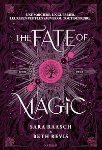 Téléchargez le livre :  The Fate of Magic - Tome 2 de Night of the Witch - Fantasy YA avec sorcières et magie