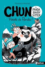 Download this eBook Chun, panda babysitter - Tome 3/3 - Parole de panda ! A partir de 9 ans