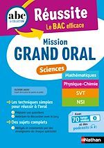 Download this eBook Mission Grand oral - Sciences - ABC Réussite - Spécialités de Terminale - Maths , Physique-Chimie, SVT, NSI - Bac 2026 - Epreuve finale Tle Grand oral - EPUB