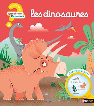 Téléchargez le livre :  Questions/Réponses : Les dinosaures - un voyage préhistorique pour les tout-petits passionnés - dès 2 ans