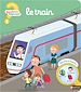 Télécharger le livre :  Questions Réponses : Le train - Un livre à glisser dans les bagages avant de partir en vacances - dès 2 ans
