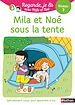Télécharger le livre :  Regarde je lis ! Une histoire à lire tout seul - Mila et Noé sous la tente (niv.3)