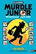 Télécharger le livre :  Murdle Junior - Le livre-jeu de 40 énigmes pour esprits malins - pour enfants et ados