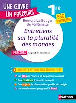 Télécharger le livre :  Analyse et étude de l'oeuvre - Entretiens sur la pluralité des mondes, Fontenelle - Réussir son BAC Français 1re 2026 - Parcours associé : le goût de la science - Une oeuvre, un parcours