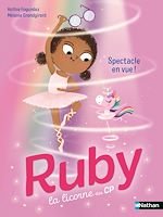Télécharger le livre :  Ruby la licorne du CP - Spectacle en vue ! - Lune Bleue - Dès 6 ans