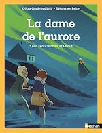 Télécharger le livre :  Les enquêtes de Líf et Oddi - La dame de l'aurore - Etoile filante - dès 7 ans