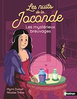 Télécharger le livre :  Les nuits de la Joconde : T2 Les mystérieux breuvages - Mission secrète au coeur des chefs-d'oeuvre - Etoile filante - Dès 7 ans