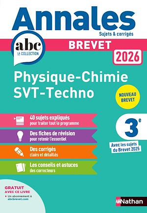 Téléchargez le livre :  Annales ABC du Brevet 2026 - Physique-Chimie - SVT - Technologie 3e - Sujets et corrigés + fiches de révisions - EPUB