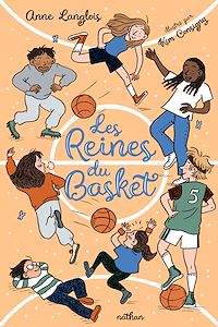 Téléchargez le livre :  Les reines du basket - Une histoire d'amitié et de dépassement de soi - Roman jeunesse dès 9 ans