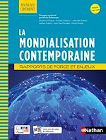 Télécharger le livre :  La Mondialisation contemporaine - Rapports de force et enjeux - Prépa ECG - Nouveaux continents - EPUB