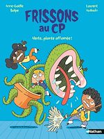 Télécharger le livre :  Frissons au CP : Alerte, plante affamée ! - la série CP pour trembler... de rire ! - dès 6 ans