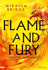 Téléchargez le livre :  Flame and Fury - Gagner ou mourir, une fantasy haletante qui invente les courses de F1 avec des phénix