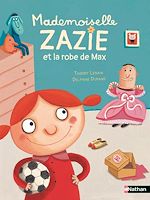 Télécharger le livre :  Mademoiselle Zazie et la robe de Max - Roman Vivre Ensemble - De 7 à 11 ans