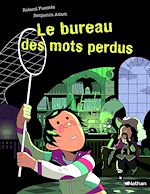 Télécharger le livre :  Etoile Filante - Le bureau des mots perdus - Une histoire rythmée et passionnante qui donne vraiment envie de lire - dès 7 ans