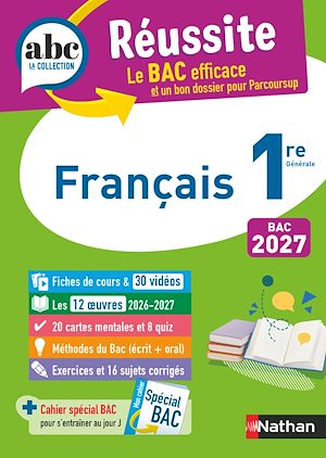 Download the eBook: Français 1re - ABC Réussite - Bac 2027 - Enseignement commun Première - Cours, Méthode, Exercices et et corrigés guidés + les 12 oeuvres du Bac
