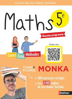 Download the eBook: Maths 5e avec Yvan & Florie Monka - Le livre de ma chaîne Youtube - Programme de Cinquième 2026-2027