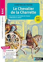 Télécharger le livre :  Le Chevalier de la charrette (édition bilingue) Chrétien de Troyes - BAC Français 1re 2027 - Parcours : le roman et l'invention de l'amour - voies générale et technologique - intégrale