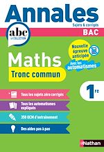 Télécharger le livre :  Annales ABC du BAC 2026 - Maths 1re - Tronc commun Première - Epreuve finale Bac 2026 - Sujets et corrigés - EPUB