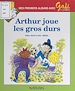 Télécharger le livre :  Arthur joue les gros durs