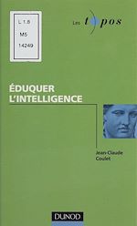Télécharger le livre :  Éduquer l'intelligence