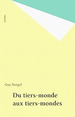 Télécharger le livre :  Du tiers-monde aux tiers-mondes