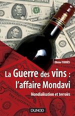 Télécharger le livre :  La Guerre des vins : l'affaire Mondavi