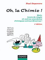 Télécharger le livre :  Oh, La chimie ! - 2ème édition