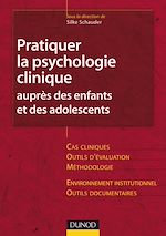 Télécharger le livre :  Pratiquer la psychologie clinique auprès des enfants et des adolescents