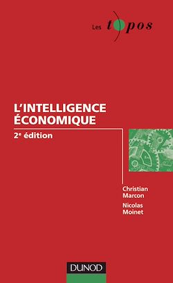 Télécharger le livre :  L'intelligence économique - 2e édition