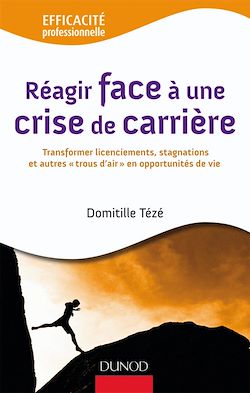 Télécharger le livre :  Réagir face à une crise de carrière