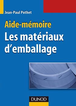 Télécharger le livre :  Aide-Mémoire des matériaux d'emballage