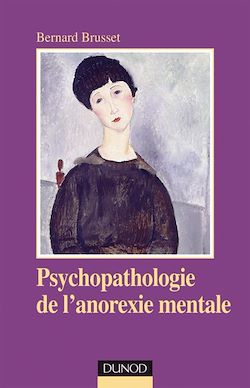 Télécharger le livre :  Psychopathologie de l'anorexie mentale - 2ème édition