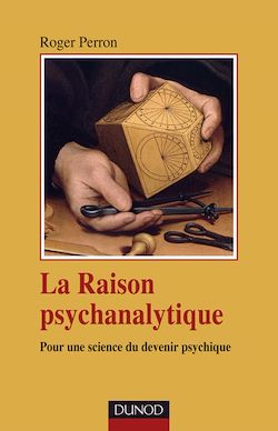 Télécharger le livre :  La raison psychanalytique