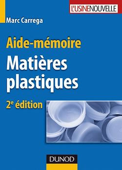 Télécharger le livre :  Aide-mémoire - Matières plastiques - 2ème édition