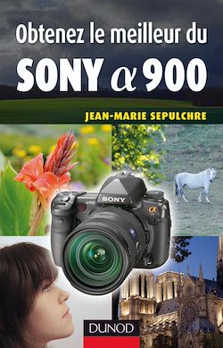 Télécharger le livre :  Obtenez le meilleur du Sony Alpha 900