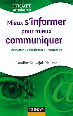 Télécharger le livre :  Mieux s'informer pour mieux communiquer