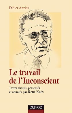 Télécharger le livre :  Le travail de l'Inconscient