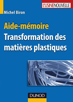 Télécharger le livre :  Aide-mémoire - Transformation des matières plastiques