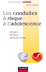 Télécharger le livre :  Les conduites à risque à l'adolescence