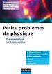 Télécharger le livre :  Petits problèmes de physique : du quotidien au laboratoire