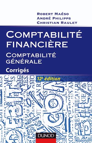 Téléchargez le livre :  Comptabilité financière - Comptabilité générale - 12e éd.